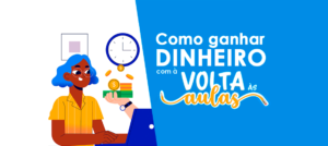 como-ganhar-dinheiro-com-à-volta-às-aulas